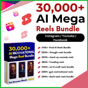 30000+  REELS BUNDLE